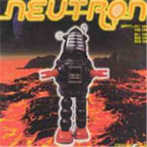 Neutron  - Hey Mira Como Pita