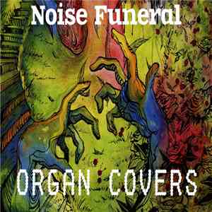 Noise Funeral - Organ Covers