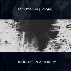 Nordvargr / Drakh - Infinitas In Aeternum