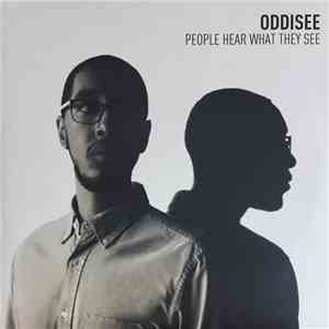 Oddisee - People Hear What They See