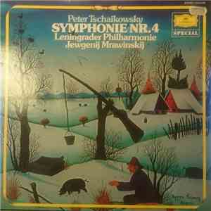 Peter Tschaikowsky, Leningrader Philharmonie, Jewgenij Mrawinskij - Symphonie Nr.4