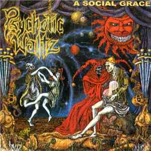 Psychotic Waltz - A Social Grace