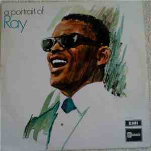 Ray Charles - A Portrait Of Ray