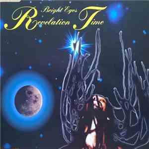 Revelation Time - Bright Eyes