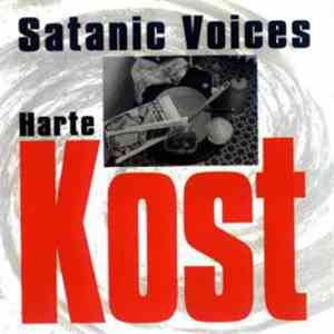 Satanic Voices - Harte Kost