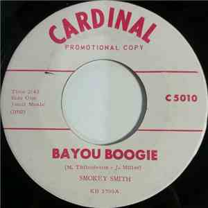 Smokey Smith - Bayou Boogie / Too Many Heartaches