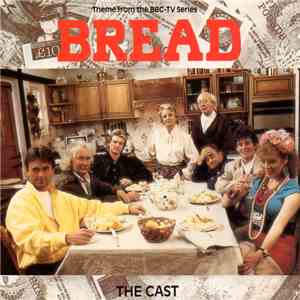 The Cast  - Home (Theme From Bread)