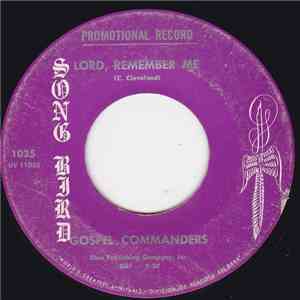 The Gospel Commanders - Lord, Remember Me / Mother Taught Me To Pray