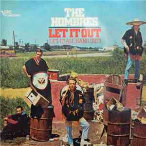 The Hombres - Let It Out (Let It All Hang Out)