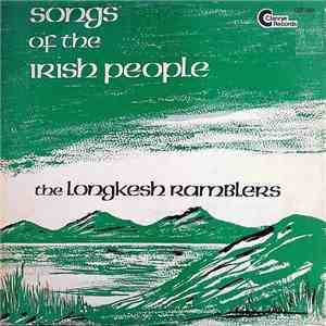 The Longkesh Ramblers - Songs Of The Irish People
