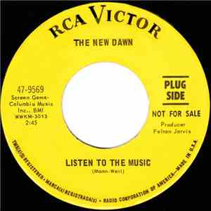 The New Dawn  - Listen To The Music