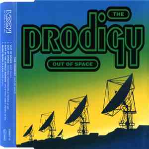 The Prodigy - Out Of Space