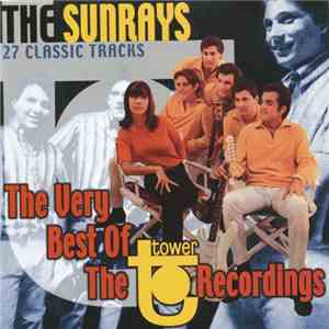 The Sunrays - The Very Best Of The Tower Recordings
