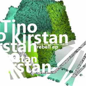 Tino Kirstan - Rebell EP