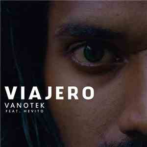 Vanotek Feat. Hevito - Viajero