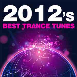 Various - 2012's Best Trance Tunes