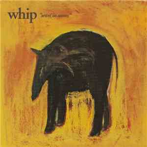 Whip  - Sewn In Seems