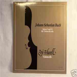 Zvi Harell - Bach Suiten V Und Vi Fur Violoncello Solo