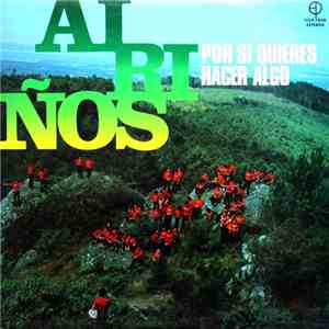 Airiños - Por Si Quieres Hacer Algo