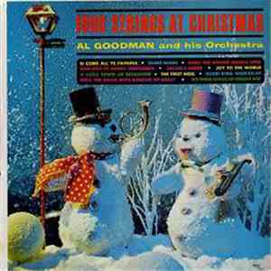 Al Goodman And His Orchestra - 1000 Strings At Christmas