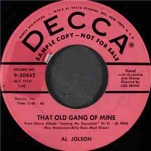 Al Jolson - That Old Gang Of Mine