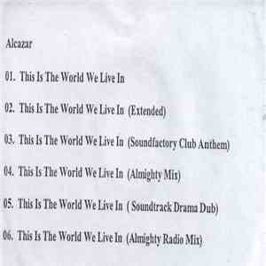 Alcazar - This Is The World We Live In