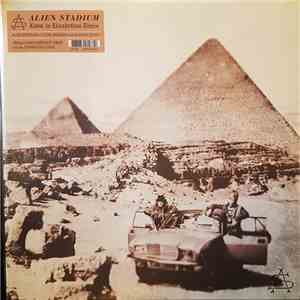 Alien Stadium - Livin` In Elizabethan Times