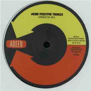 Alton Miller Feat. Niki O. - More Positive Things