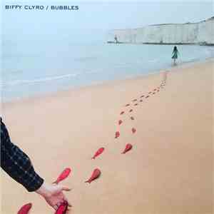 Biffy Clyro - Bubbles
