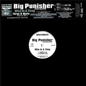 Big Punisher / Three 6 Mafia - Who Is A Thug / Wanna Be's
