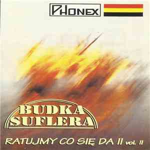 Budka Suflera - Ratujmy Co Się Da !! Vol. II