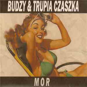 Budzy & Trupia Czaszka - Mor