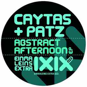 Caytas + Patz - Abstract Afternoon EP
