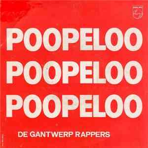 De Gantwerp Rappers - Poopeloo
