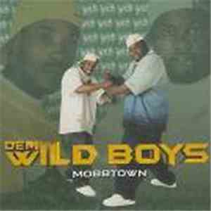 Dem Wild Boys - Mobbtown