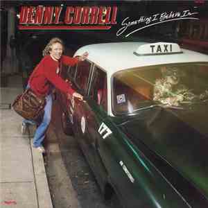 Denny Correll - Something I Believe In