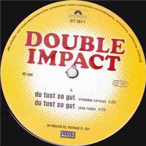 Double Impact  - Du Tust So Gut