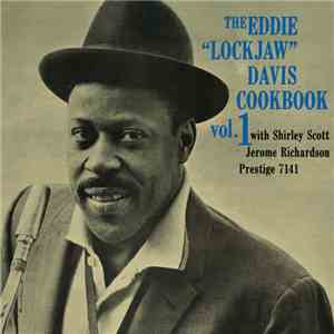 Eddie "Lockjaw" Davis With Shirley Scott, Jerome Richardson - The Eddie "Lockjaw" Davis Cookbook Vol. 1