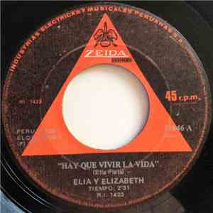 Elia y Elizabeth - Hay Que Vivir La Vida / Descripcion