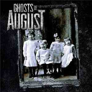 Ghosts Of August - Ghosts Of August
