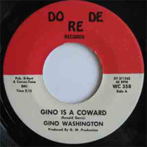 Gino Washington - Gino Is A Coward / Like My Baby (Instrumental)