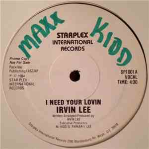 Irvin Lee - I Need Your Lovin