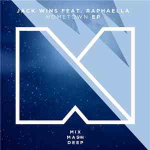 Jack Wins Feat. Raphaella  - Hometown EP
