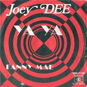 Joey Dee - Ya Ya