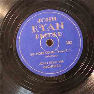 John Ryan  - The Hope Song / Have You Heard What Happened To Susie