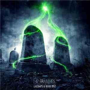 LaCraps, Mani Deïz - 42 Grammes