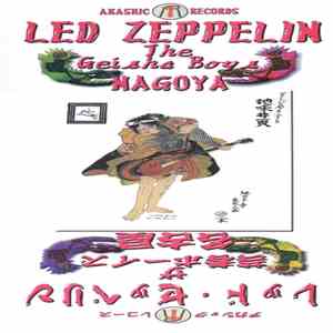 Led Zeppelin - The Geisha Boys