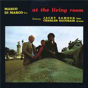Marco Di Marco Trio - At The Living Room