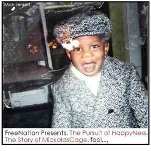 Mick Jenkins - The Pursuit of HappyNess: The Story of Mickalascage