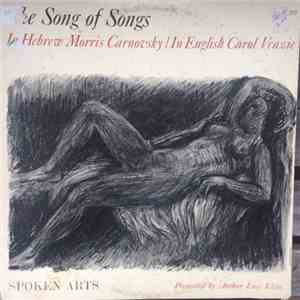 Morris Carnovsky / Carol Veazie - The Song Of Songs